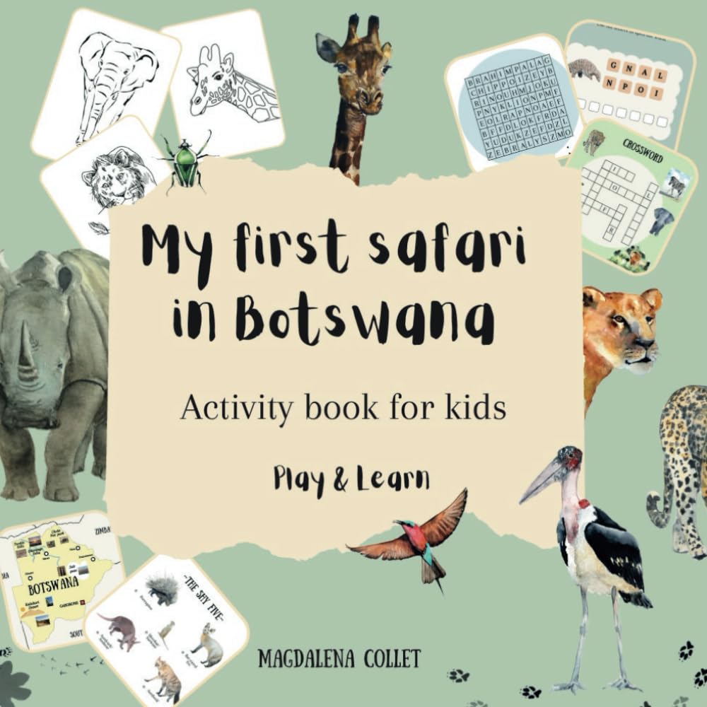 My first safari in Botswana: Activity book for kids