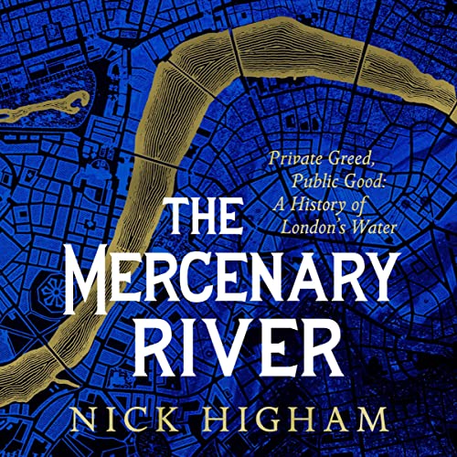 The Mercenary River by Nick Higham episode artwork