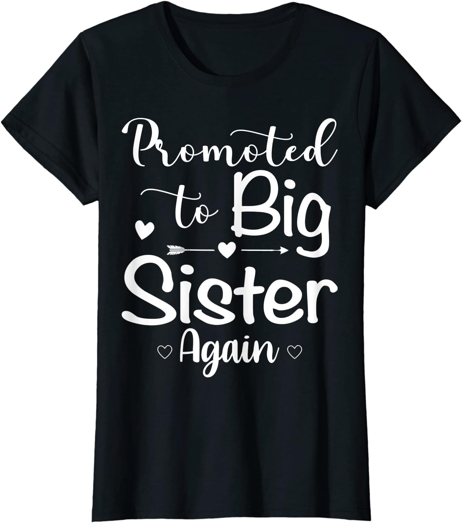 Promoted To Big Sister 2023 Sibling Novelty GiftsPromoted To Big Sister Again Baby Announcement Siblings Kids T-ShirtOEKO-TEX STANDARD 100