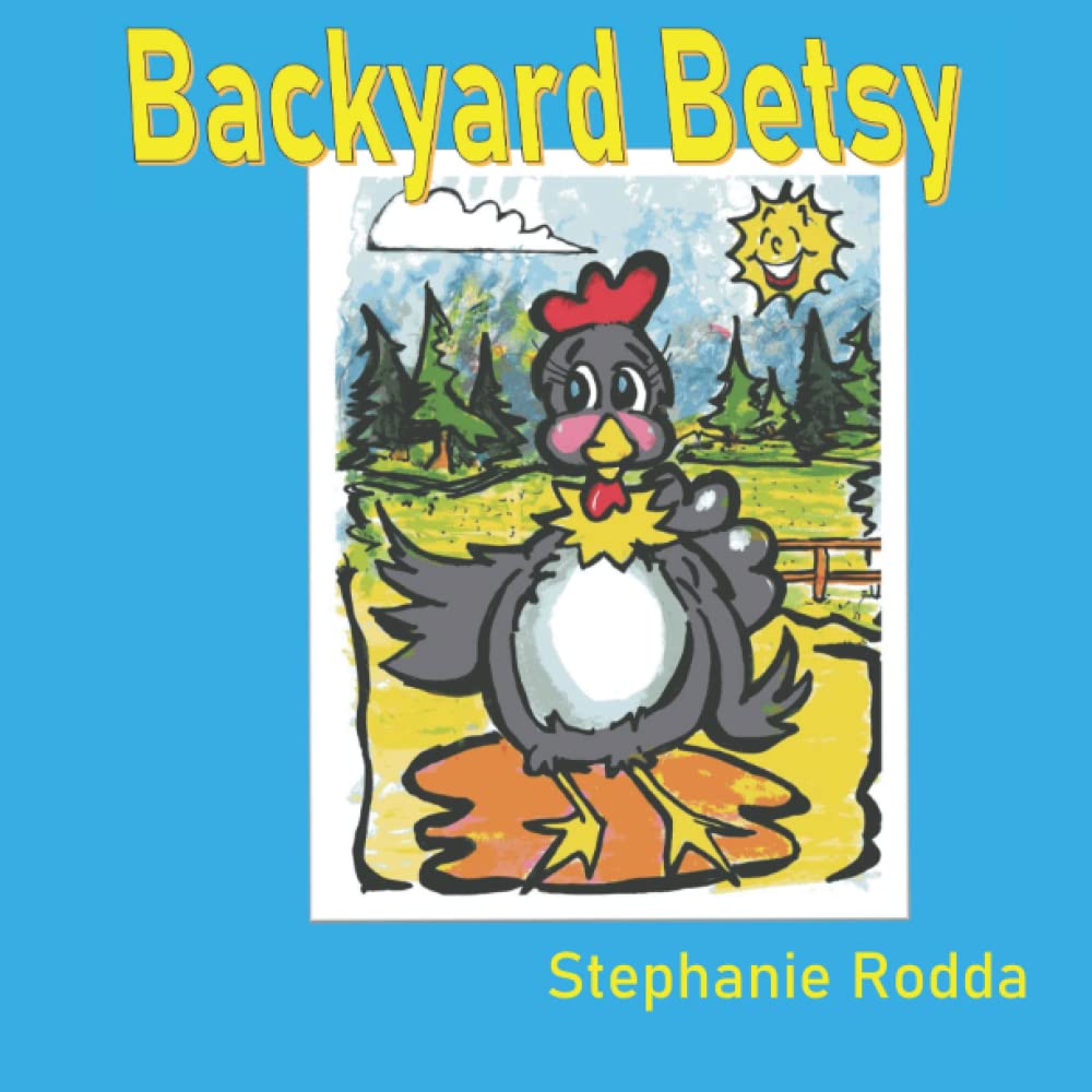 Backyard Betsy: Joins the Flock