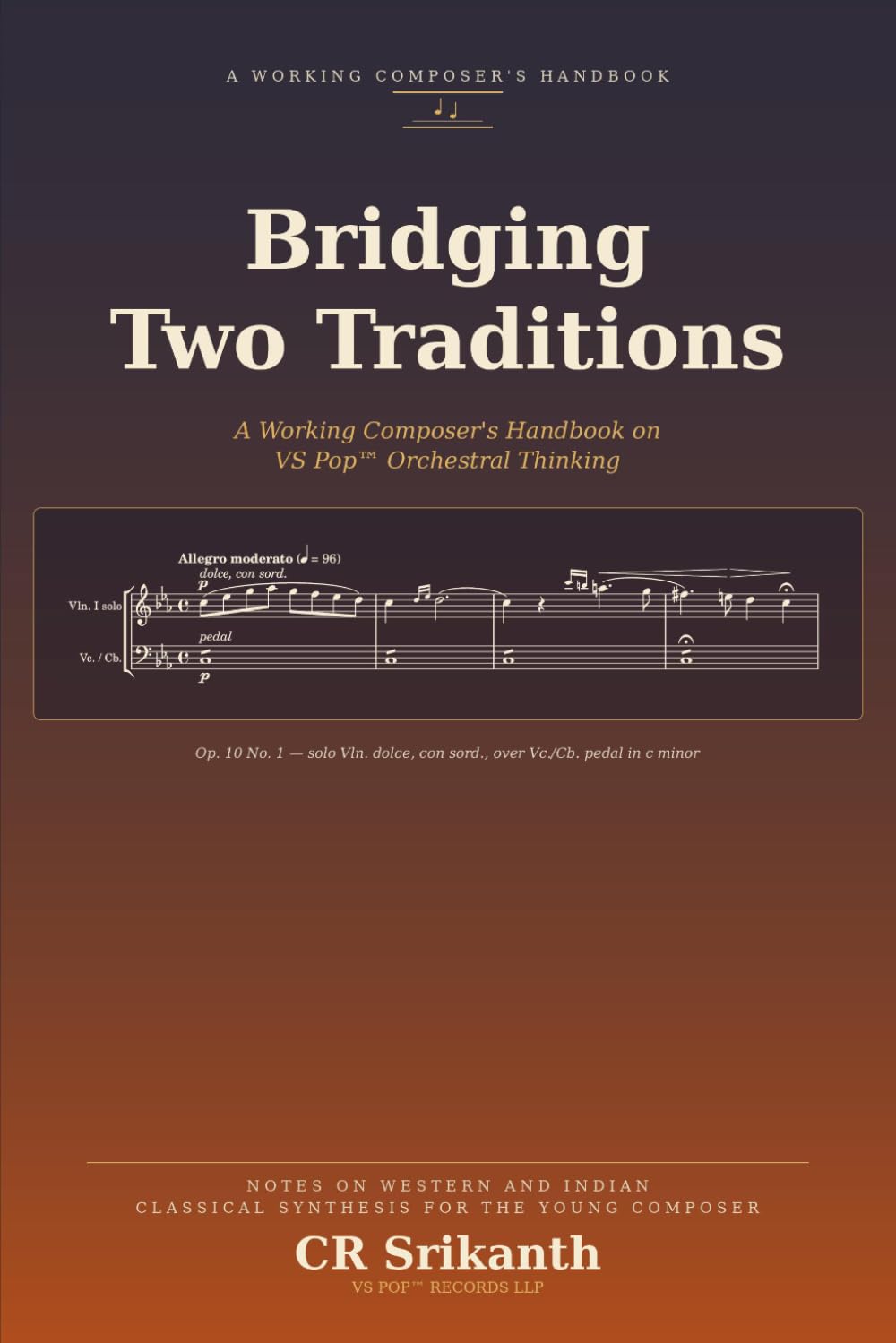 Bridging Two Traditions: A Working Composer's Handbook on VS Pop™ Orchestral Thinking