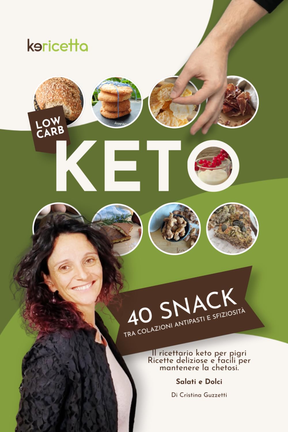 KETO SNACK DOLCI E SALATI: Ricette chetogeniche per colazioni merende aperitivi chetogenici Keto Quick Fix: 80 Snack Chetogenici Pronti in 10 Minuti. ... la Fame Improvvisa e le Voglie Difficili.