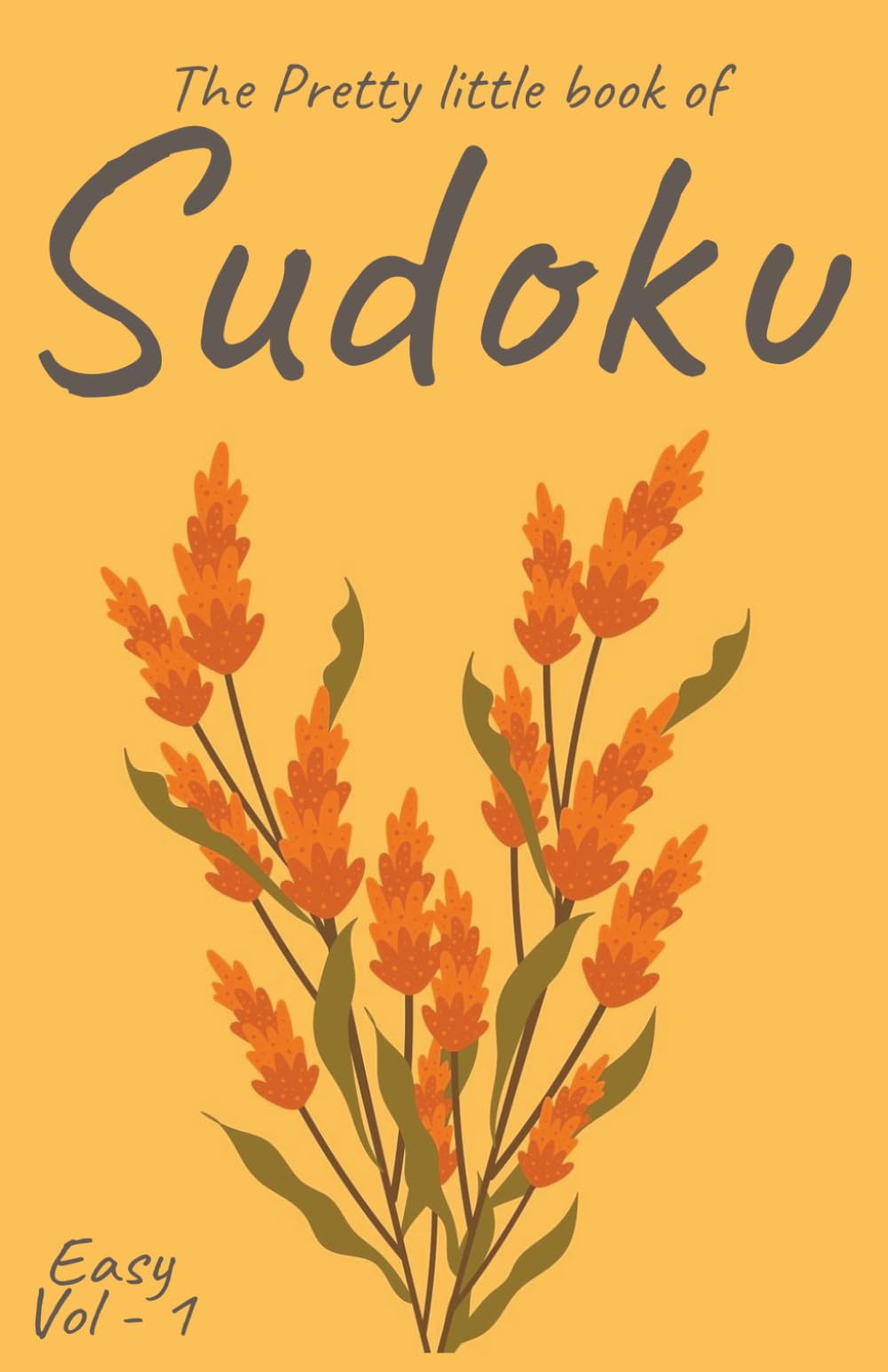 The Pretty Little book of SUDOKU: Easy SUDOKU Puzzle Travel Size 5.5X8.5-A5