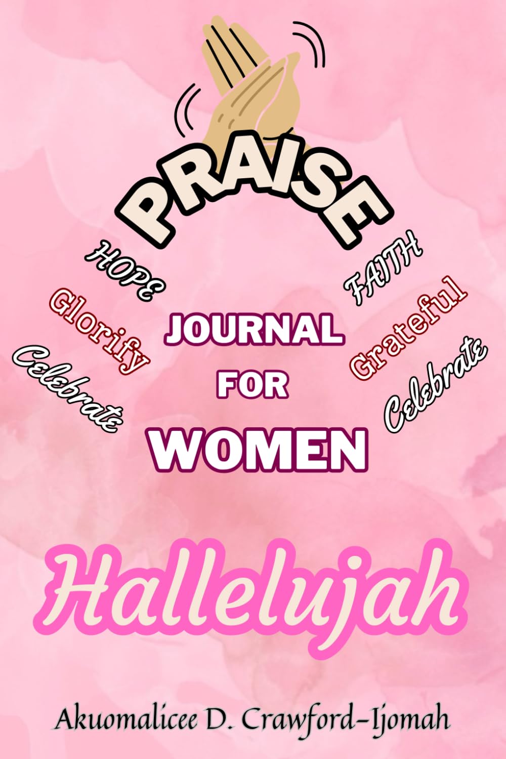 Independently published Praise Journal For Women