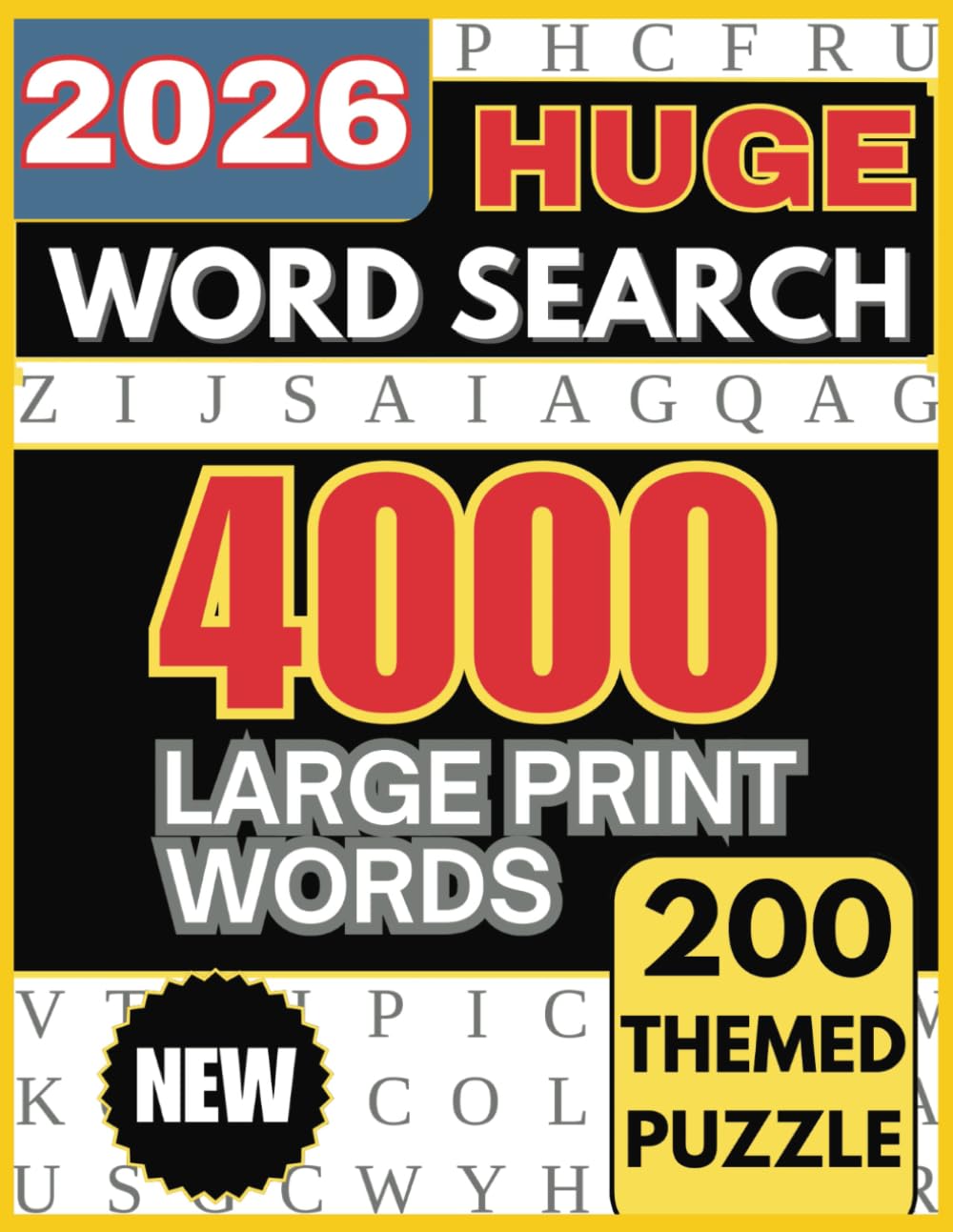 Huge Book of Large Print Word Search Puzzles: 4000 Words - 200 Themed Puzzles | Perfect For Adults, Seniors and Teens