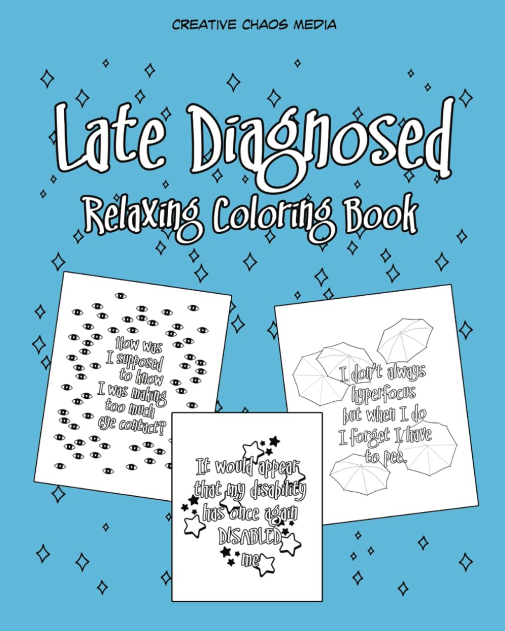 Late Diagnosed Relaxing Coloring Book for Adults and Teens, Simple Designs of Autistic and ADHD Thoughts