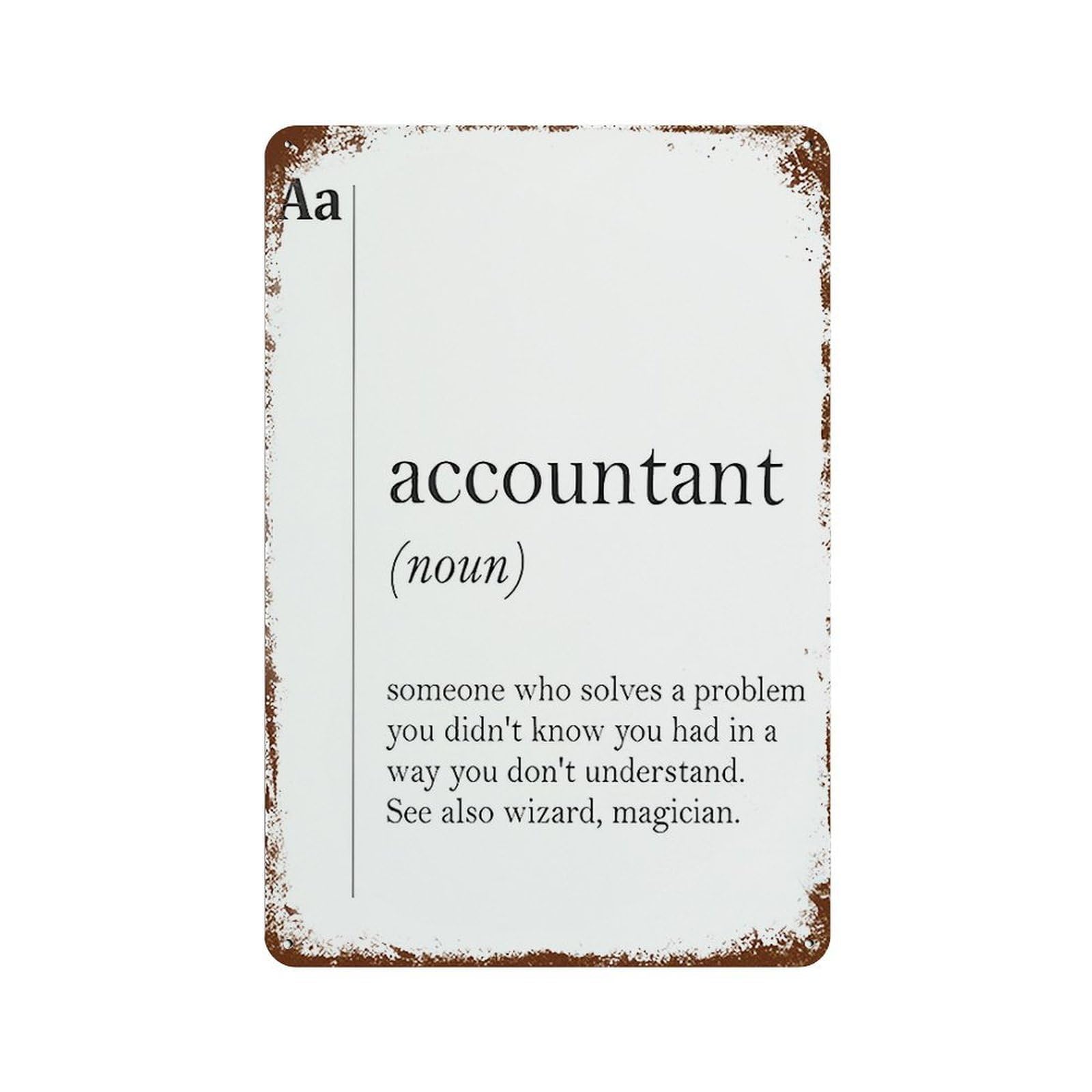 xiaoxiaoshen Accountant Definition Wall Decor Art Metal Tin Poster Modern Home Decor Art Home Bar Shop Decorations Vintage Sign 30x20cm