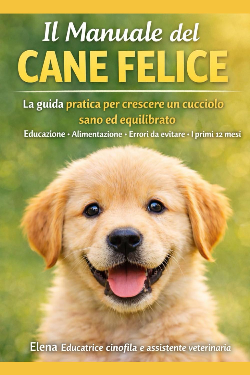 Il manuale del cane felice
