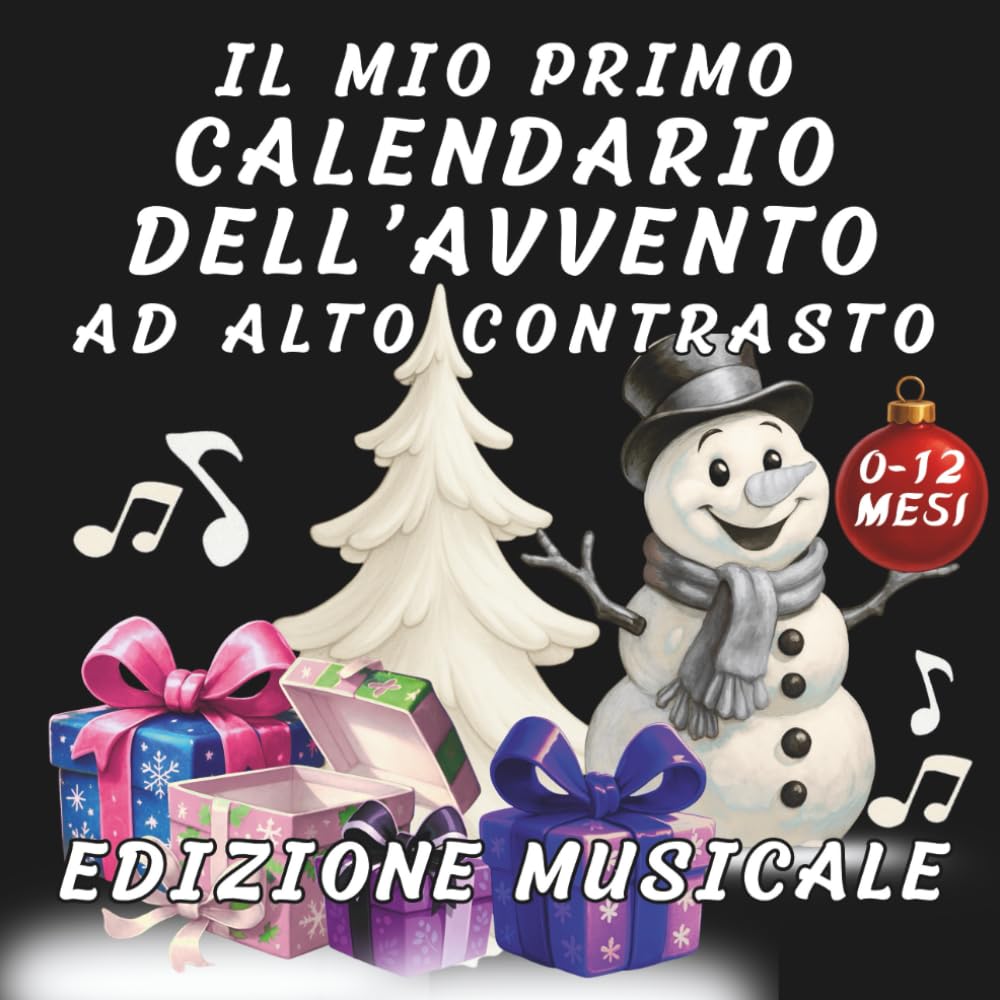 Il mio primo calendario dell' avvento ad alto contrasto: Edizione musicale - libro per neonati da 0 a 12 mesi (Libri ad alto contrasto de La Dada Blu-Una coccola in bianco e nero)