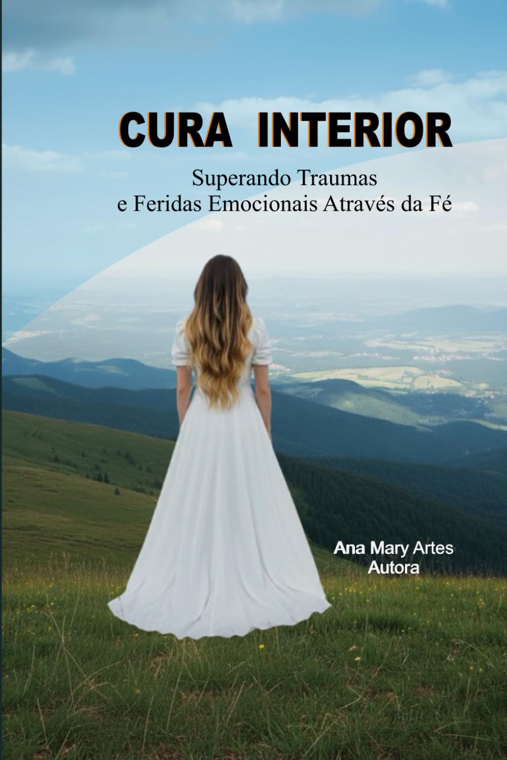 CURA INTERIOR: Superando traumas e feridas emocionias através da fé