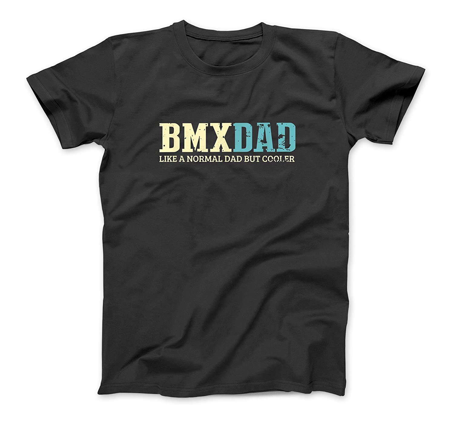 Mens BMX Dad Like Normal Dad But Cooler Bike Motocross Gift T-Shirt Sweatshirt Hoodie Tank Top For Men Women Kids