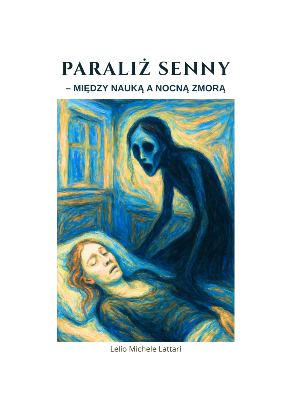 Paraliż senny – Między nauką a nocną zmorą