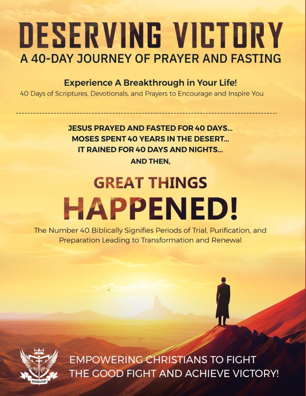 Deserving Victory: A 40-Day Journey of Prayer and Fasting
