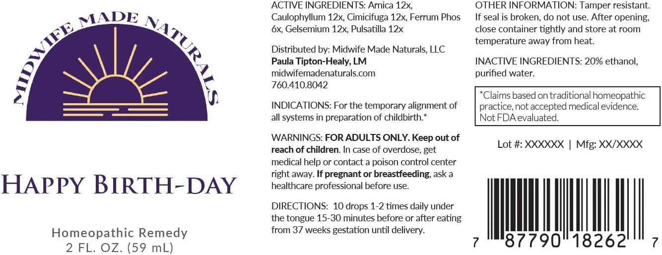 Happy Birth-Day from Midwife Made Naturals - All Natural, Liquid Homeopathic Remedy Drops, Non-GMO, 2 FL. OZ. Preparacion para El Parto, Todo Natural, Homeopático