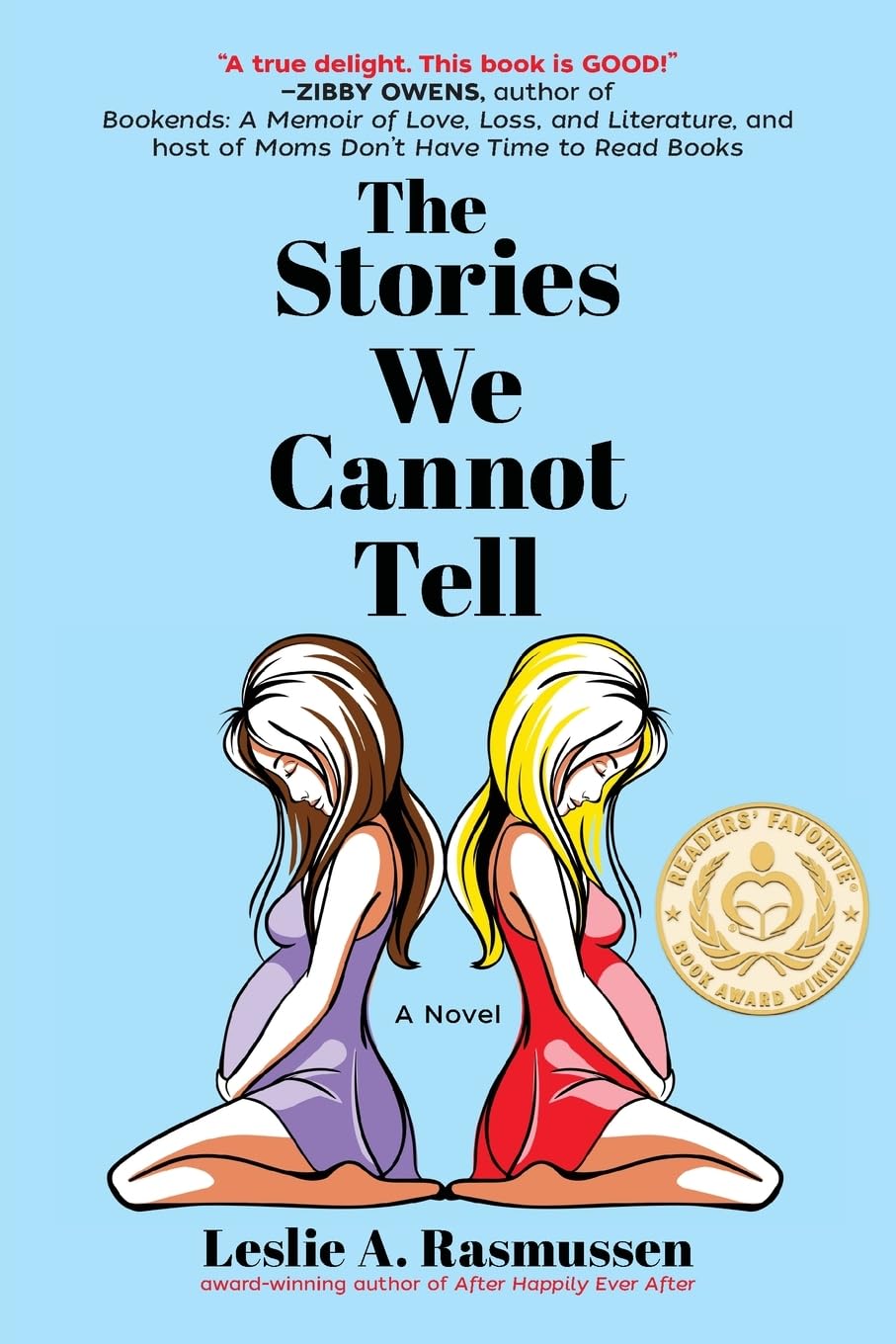 The Stories We Cannot Tell: A Novel
