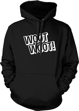 Woot Woot! Hooded Sweatshirt