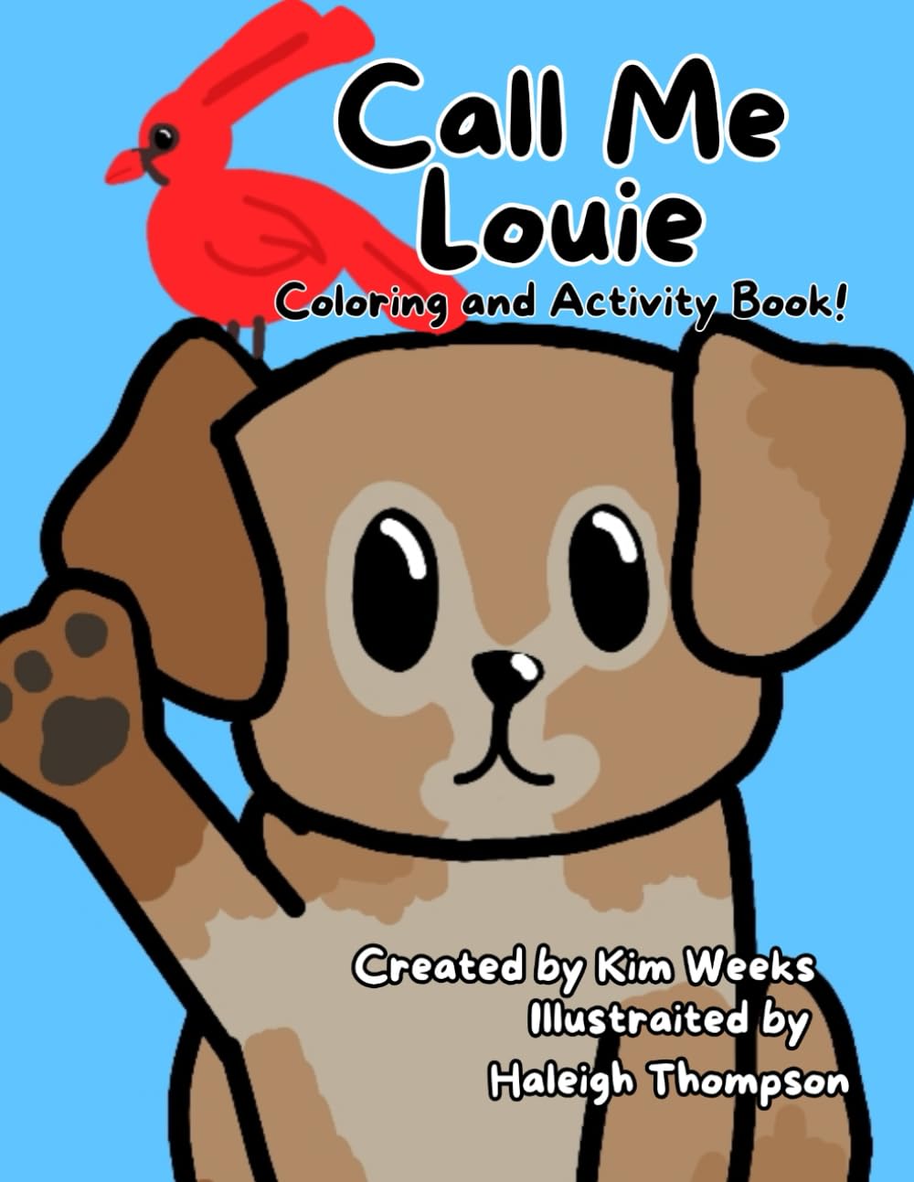 Call Me Louie! Coloring and Activity Book!