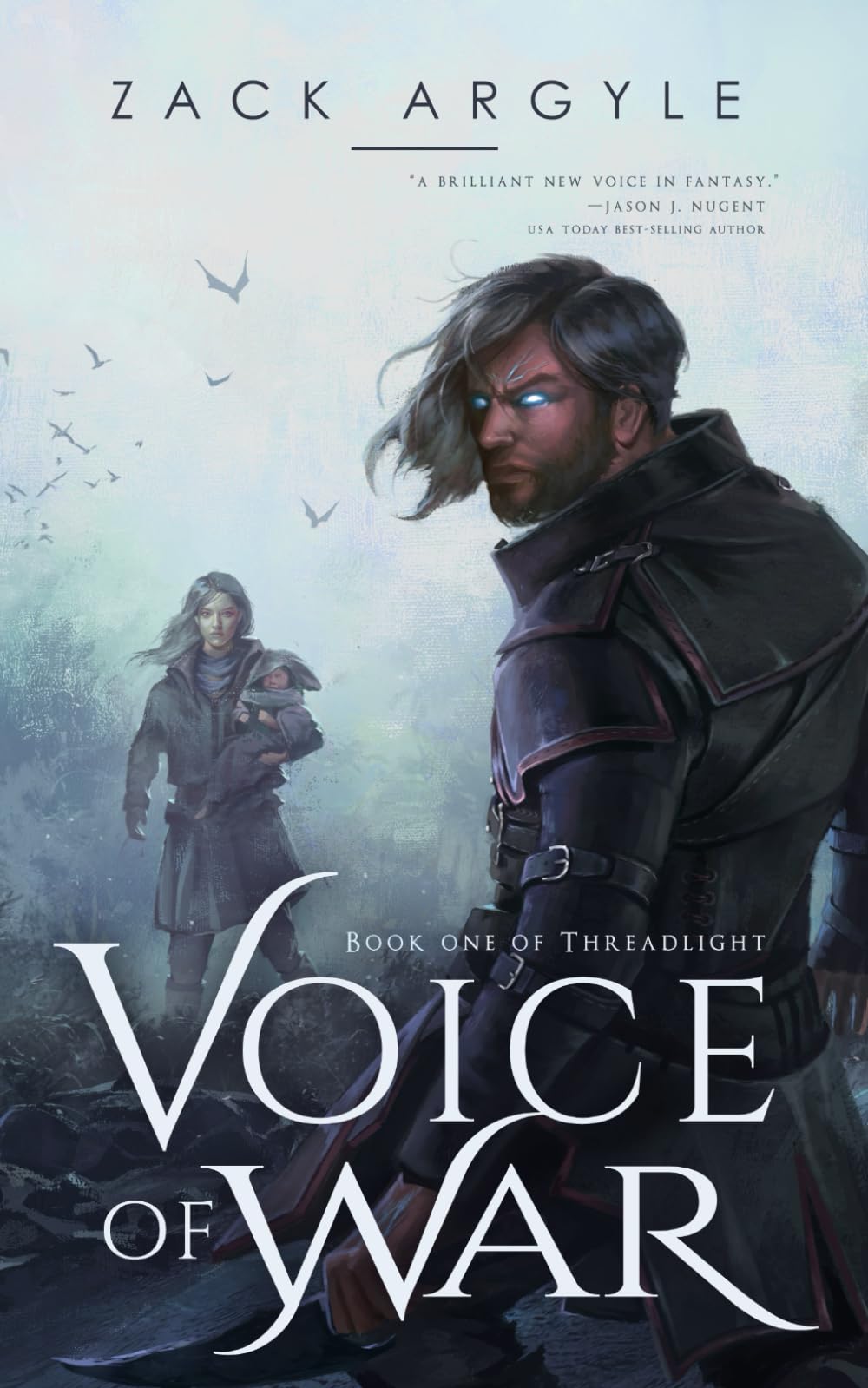 Voice of War: 1 (Threadlight) By Zack Argyle,Zack Argyle