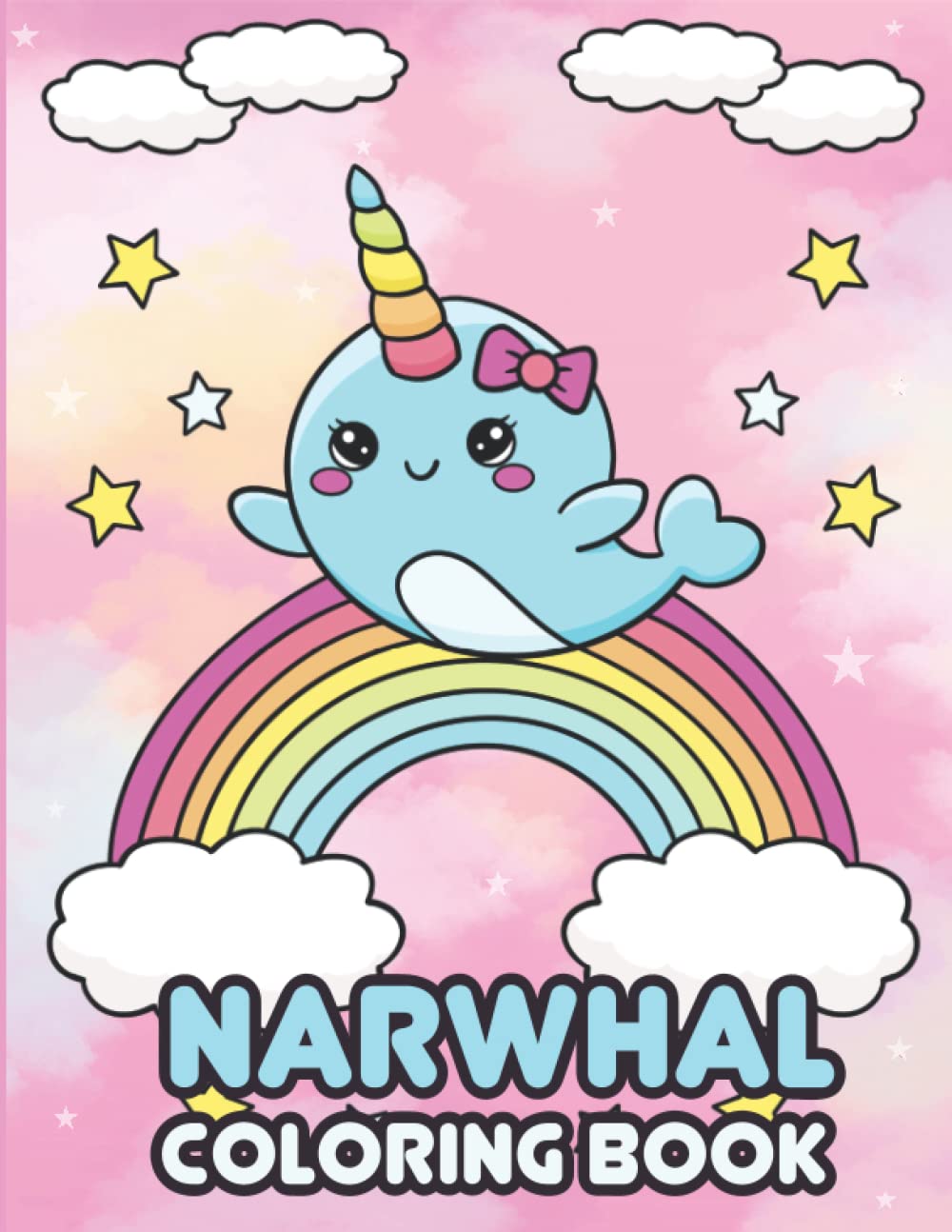 Narwhal Coloring Book: Adorable Sea Unicorn for Kids