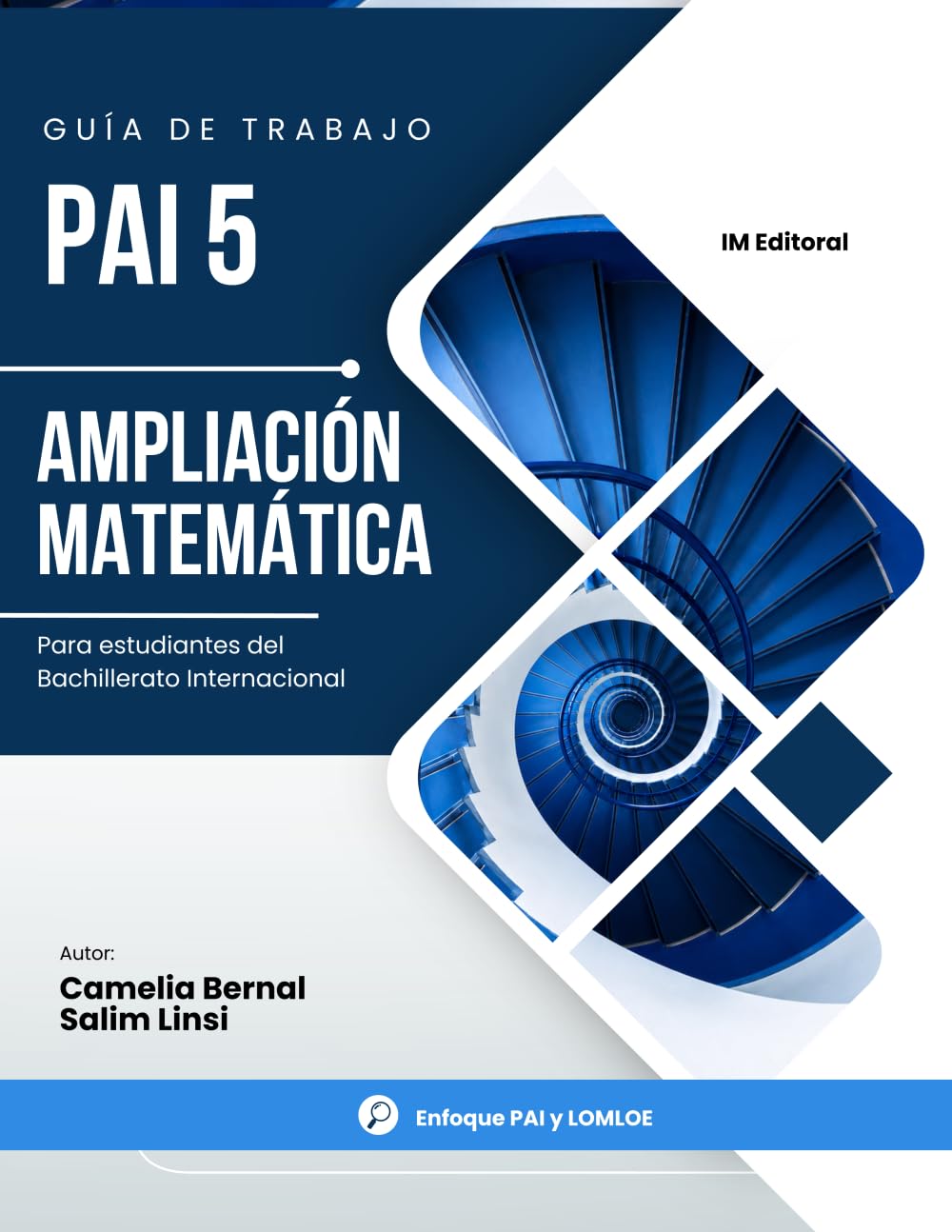 PAI5. Ampliación matemática: Guía de trabajo (Matemáticas del PAI)