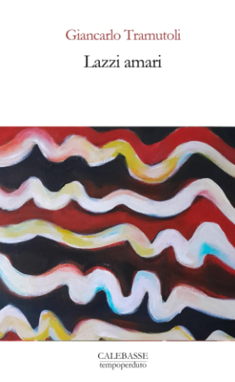 Lazzi amari (Italian Edition)