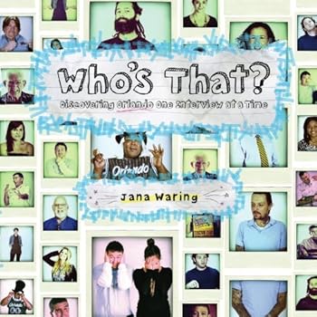 Paperback Who's That?: Discovering Orlando One Interview at a Time Book