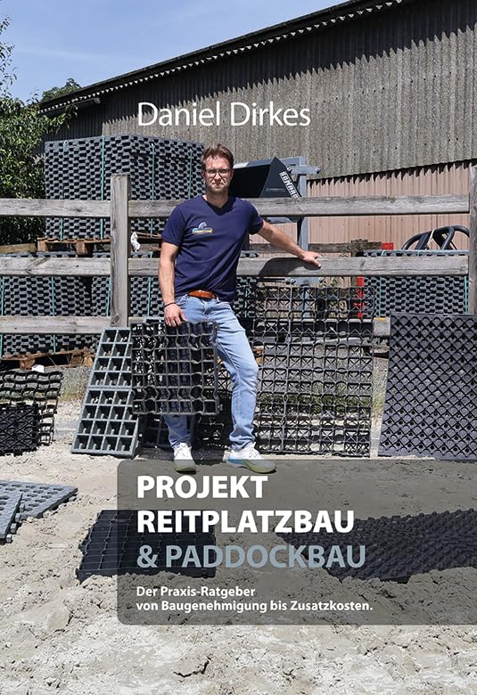 Projekt Reitplatzbau & Paddockbau | Der Praxis Ratgeber von...