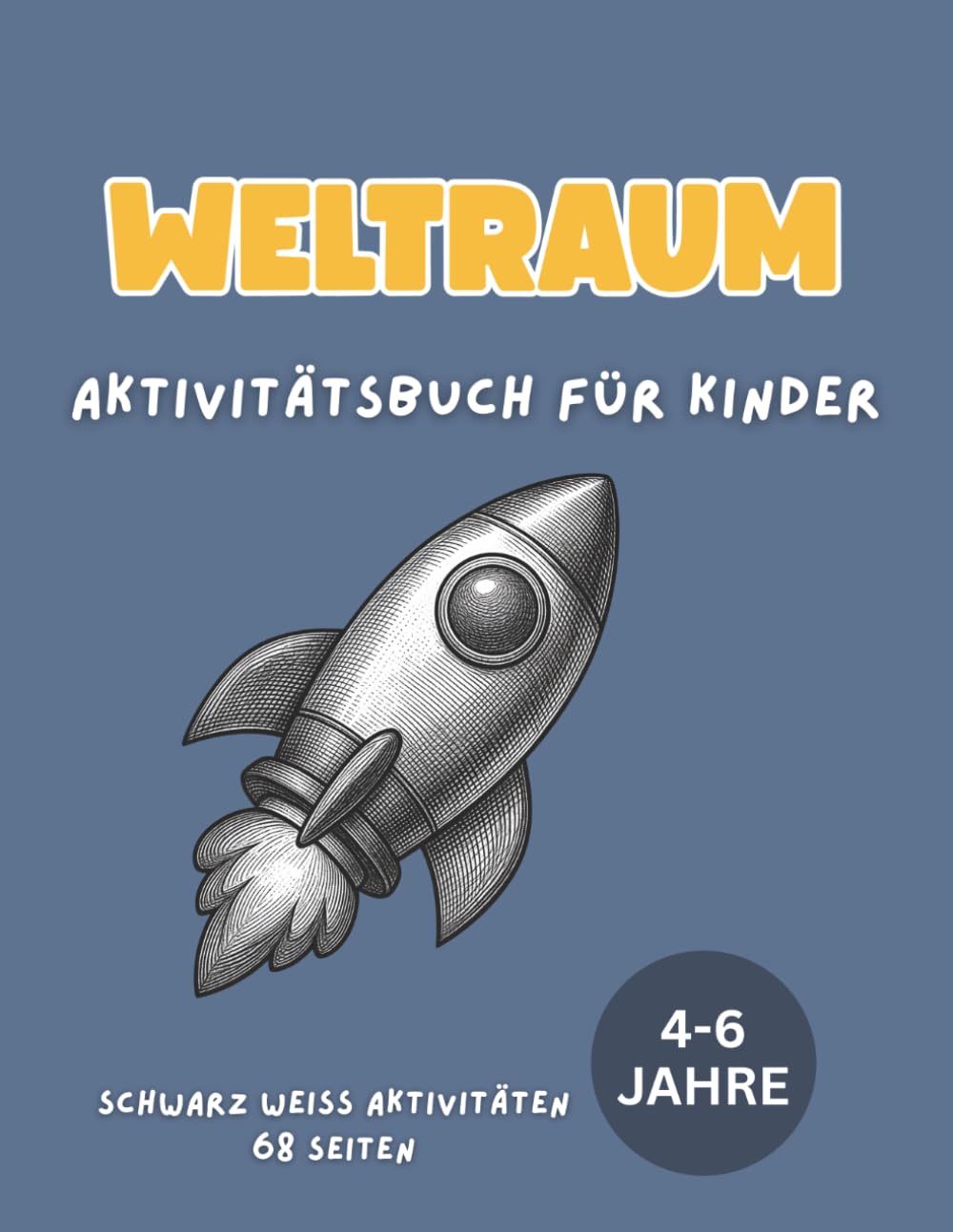 Weltraum Aktivitätsbuch für Kinder 4-6 Jahre: Malen, Schneiden, Kleben, Zuordnen und einfache Labyrinthe: Weltraum Aktivitätsbuch für Kinder Schwarz Weiß Aktıvıtäten