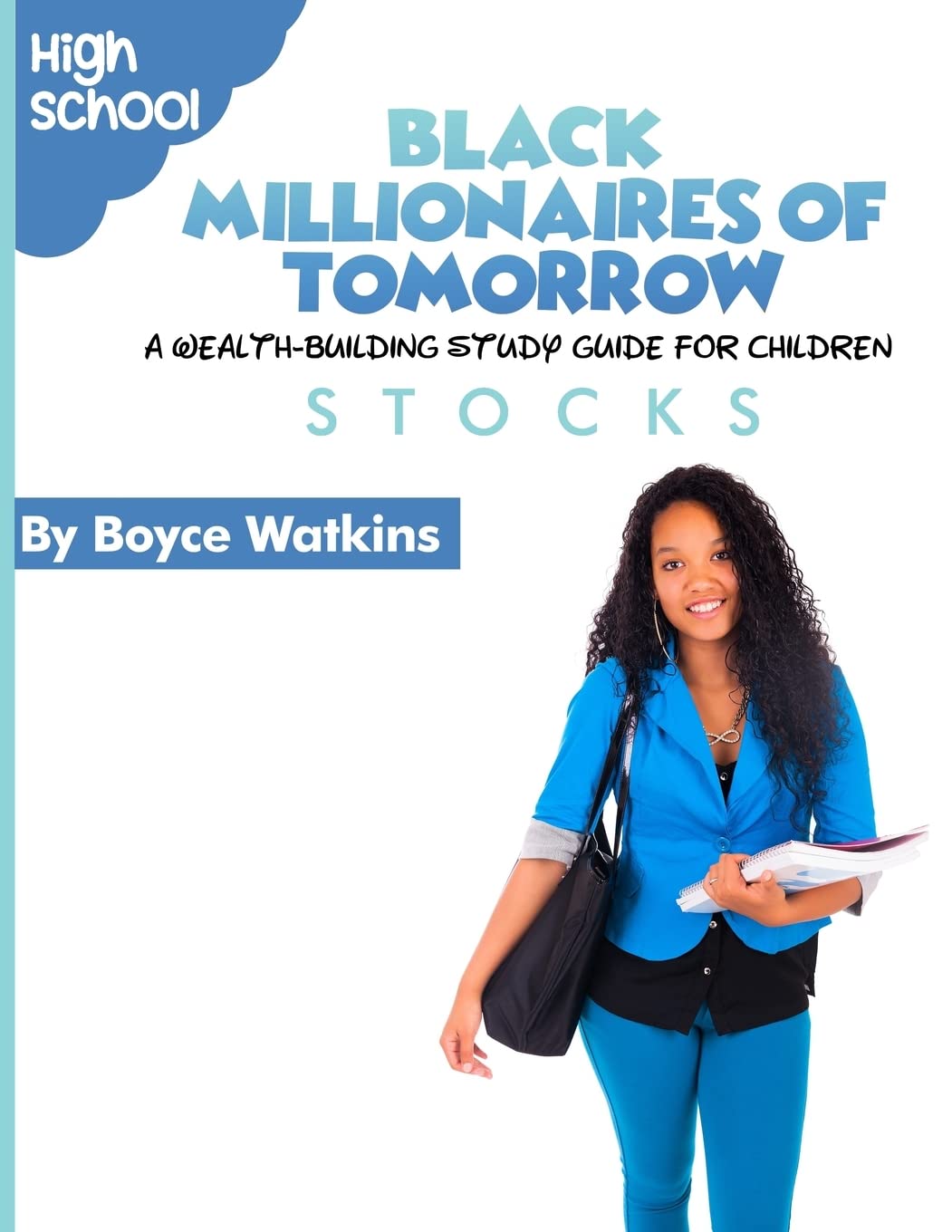 The Black Millionaires of Tomorrow: A Wealth-Building Study Guide for Children (High School): Stocks: 12