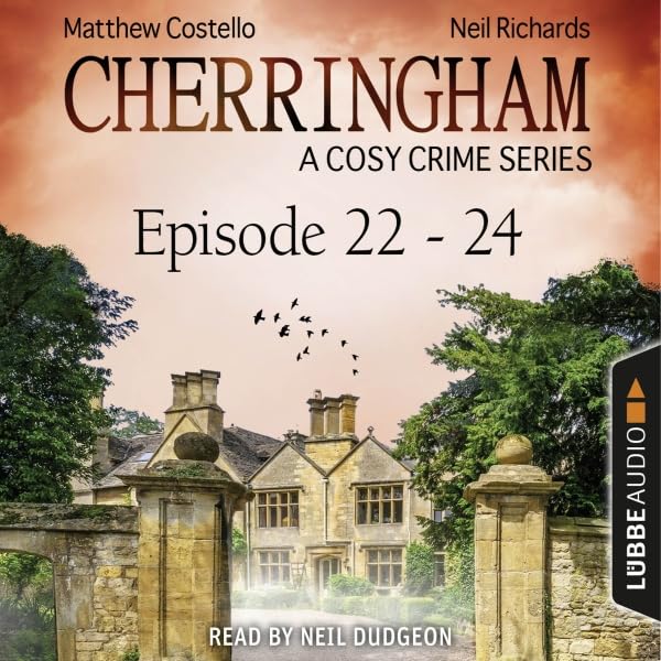 Cover art for Cherringham - A Cosy Crime Series Compilation: Cherringham 22-24