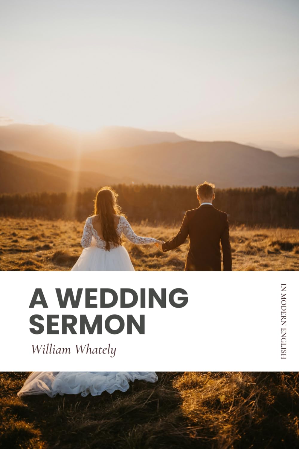A Wedding Sermon: Modern, Updated Translation