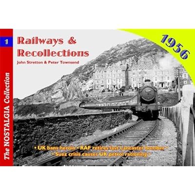 Railways and Recollections: 1956: 1