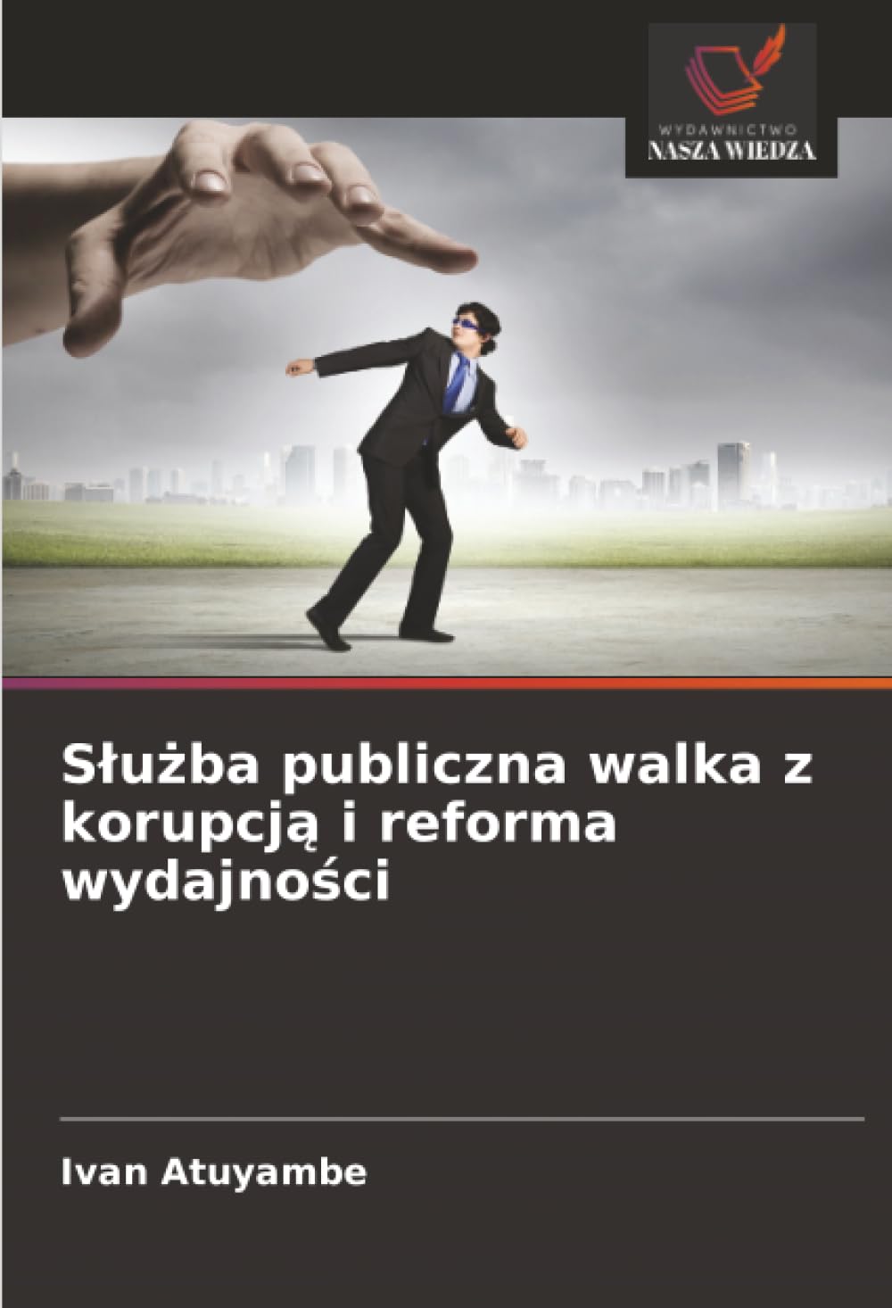 Służba publiczna walka z korupcją i reforma wydajności