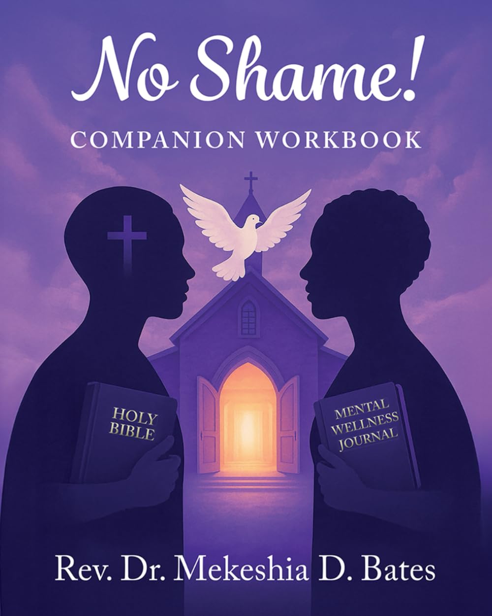 No Shame!: Companion Workbook