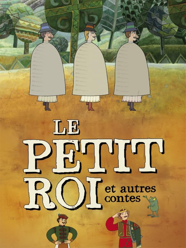 Le Petit Roi et autres contes