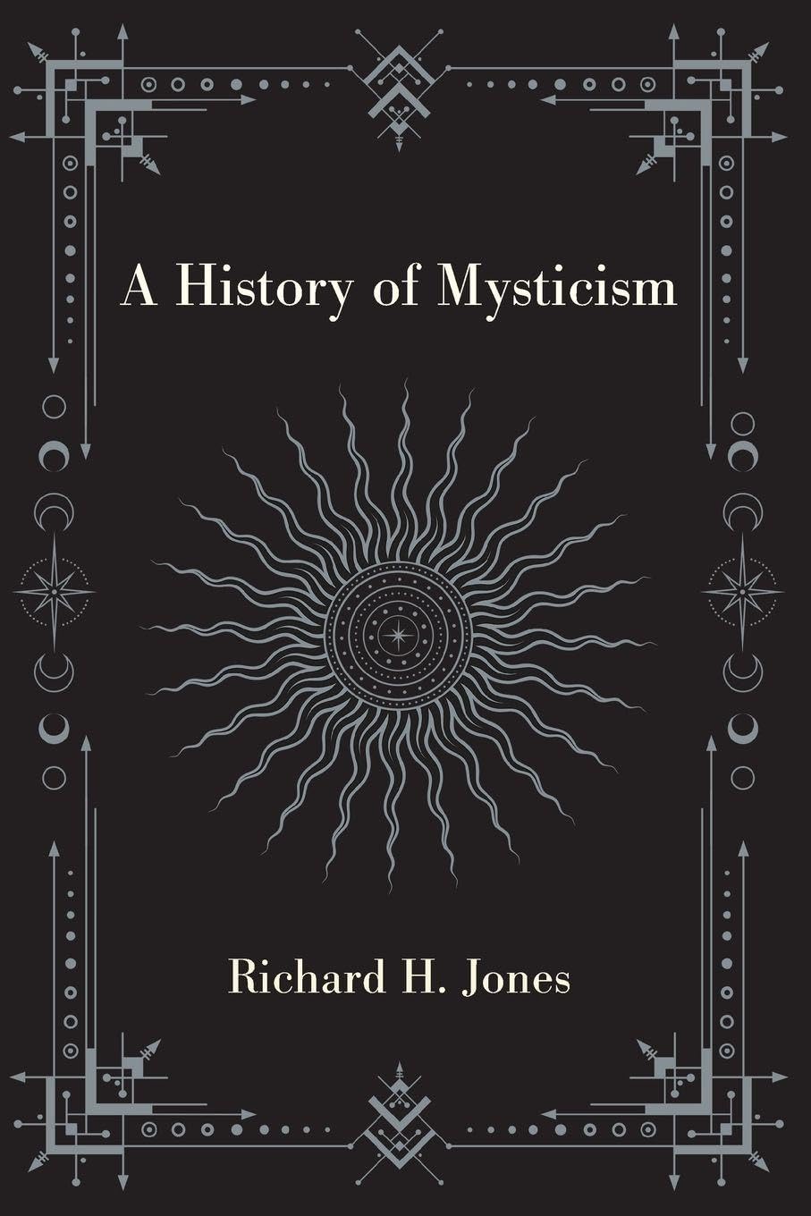 A History of Mysticism      Paperback – October 2, 2024