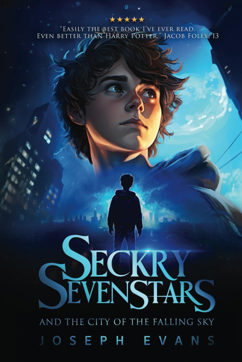 Seckry Sevenstars and the City of the Falling Sky (The Seckry Sequence)
