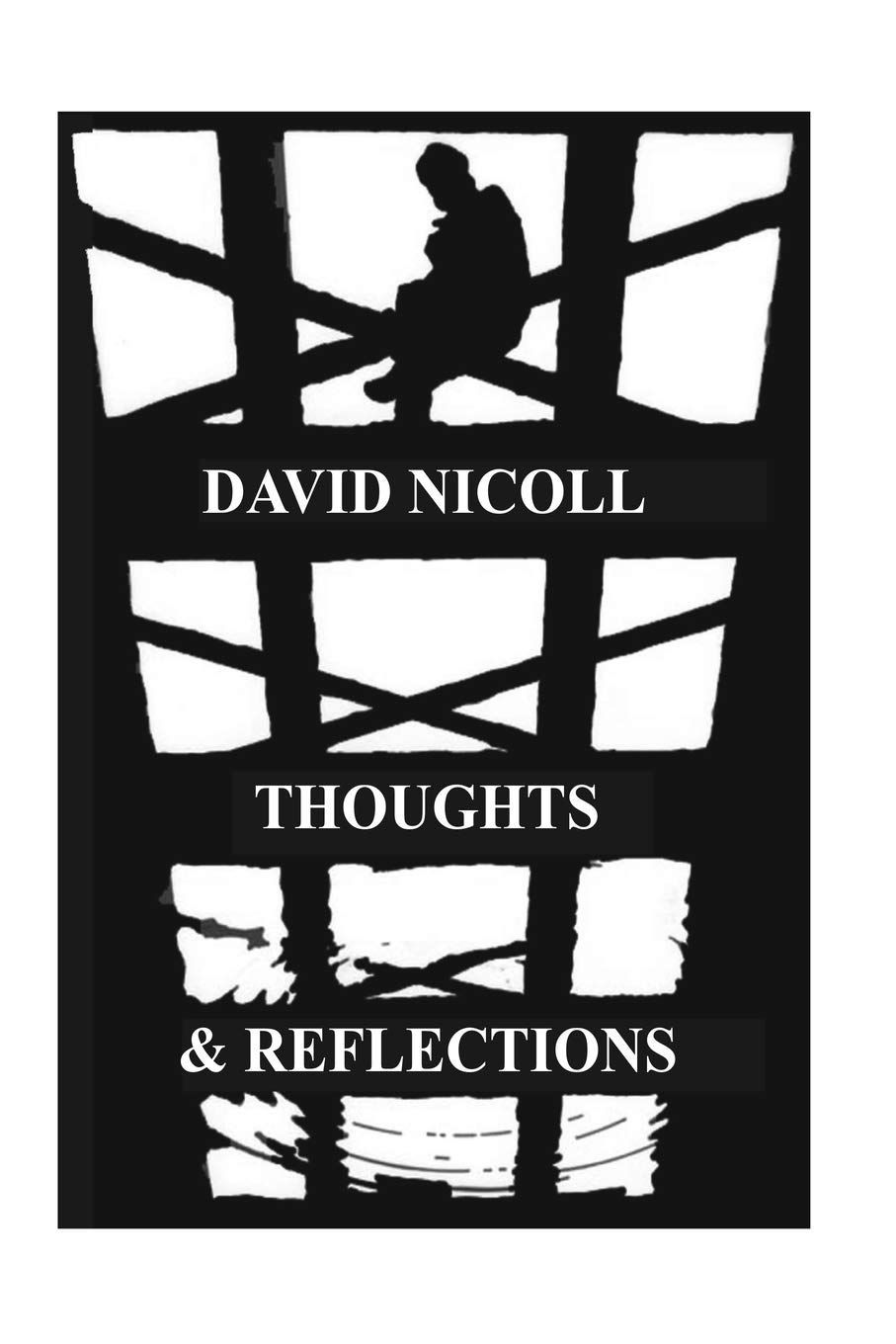 Thoughts and Reflections: Volume 1