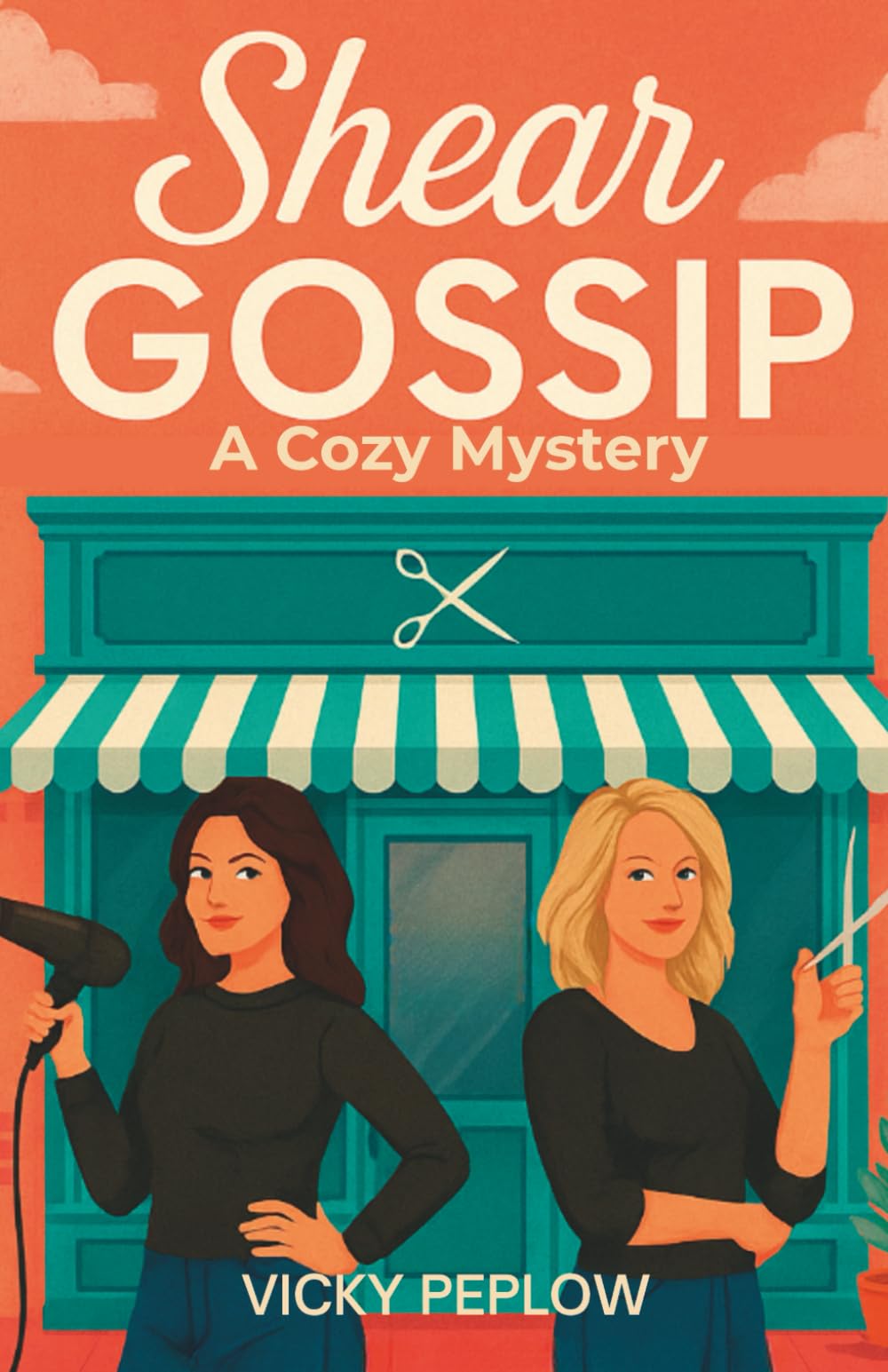 Shear Gossip: A Small-Town Cozy Mystery Short Story