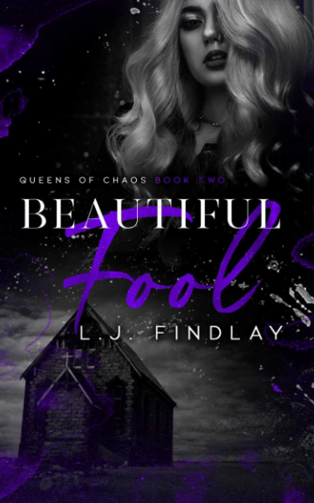 Beautiful Fool: Queens of Chaos 2