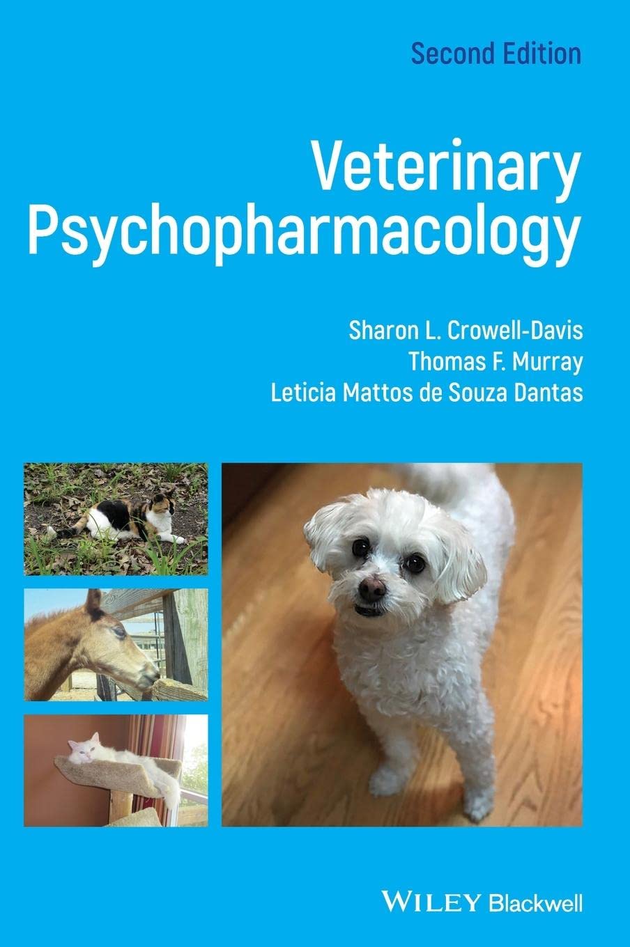 Veterinary Psychopharmacology by Leticia Mattos de Souza Dantas, Thomas F....