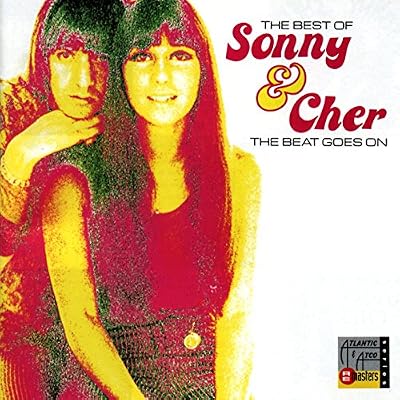 The Best Of Sonny And Cher - The Beat Goes On