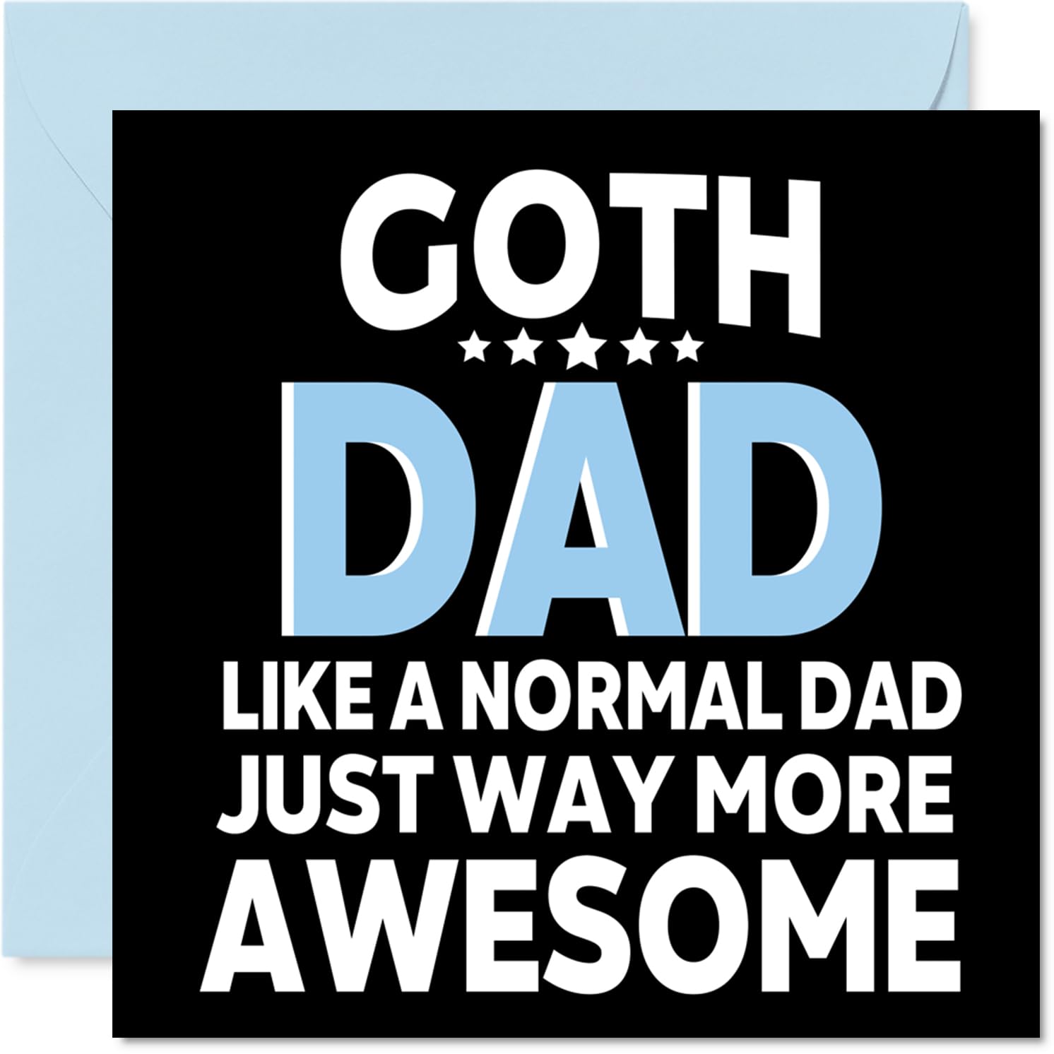 Dad Birthday Card - Awesome Goth Dad - Happy Birthday Card from Son Daughter, 145mm Goth Parent Bday Greeting Cards