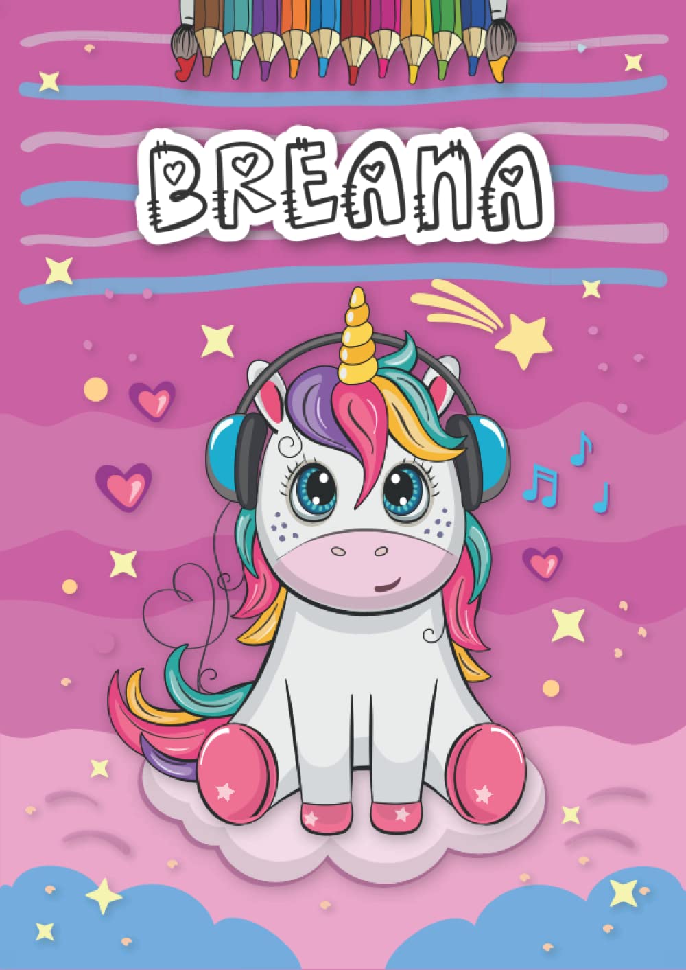 Breana: Personalized Coloring Book for Breana | Theme: Unicorn | Birthday gift for girl, daughter ... | Ages: 4-8 | 25 unicorn designs with name Breana, Large size A4 (ca. 8.5 x 11 inches)