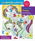 Zendoodle Coloring: Prancing Ponies: Horses and Ponies to Color and Display