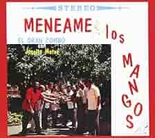 Amazon.com: Meneame Los Mangos: 0764987101029: Gran Combo