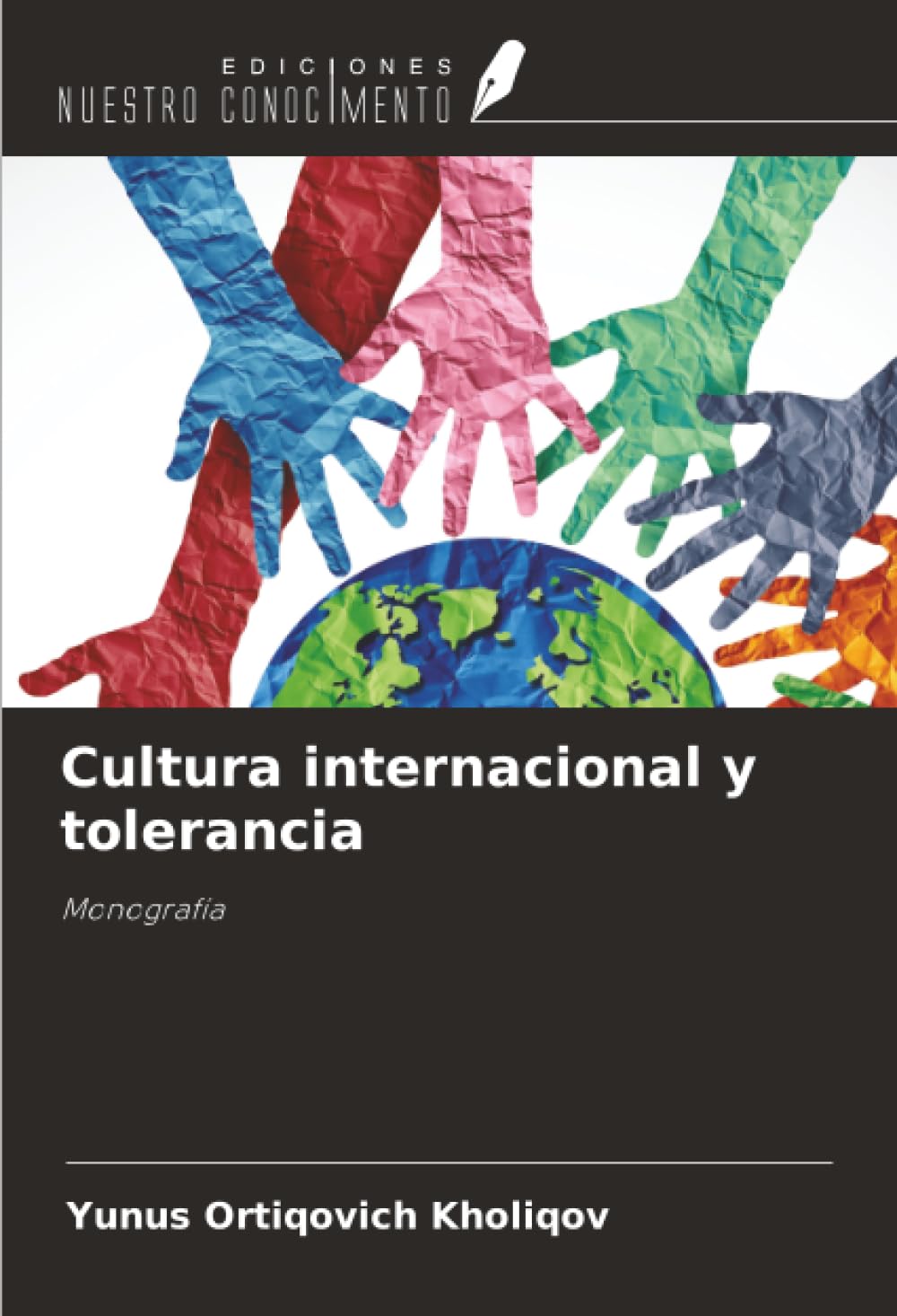 Cultura internacional y tolerancia: Monografía