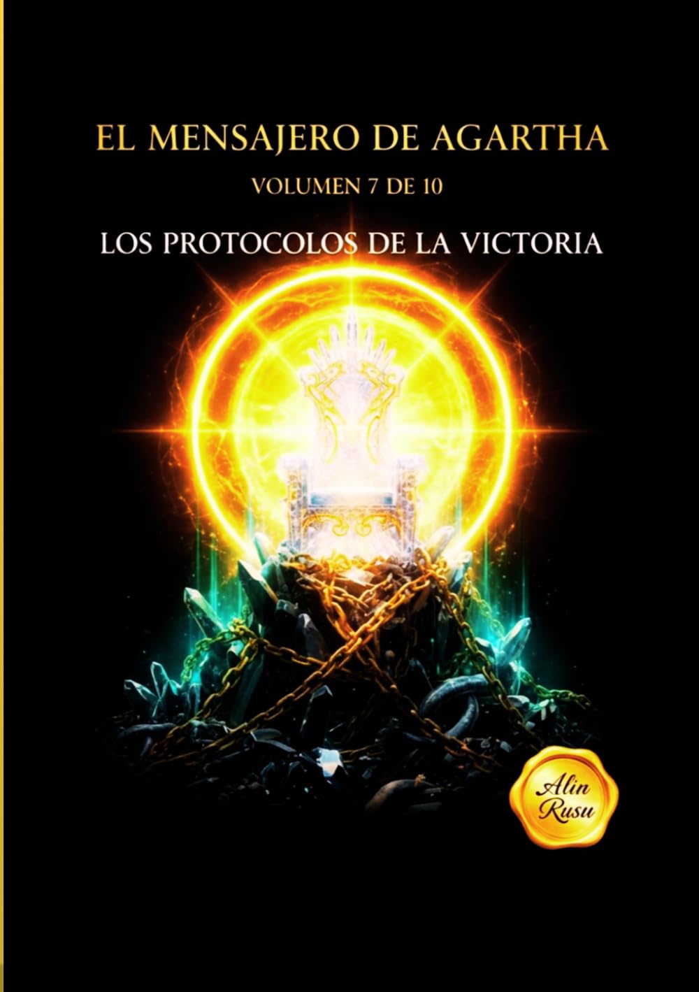 EL MENSAJERO DE AGARTHA: Los protocolos de la victoria