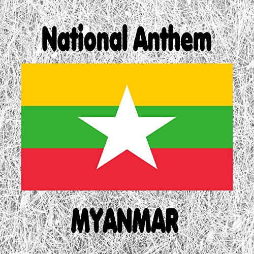 Myanmar - Kaba Ma Kyei - Burmese National Anthem (Til the End of the World)