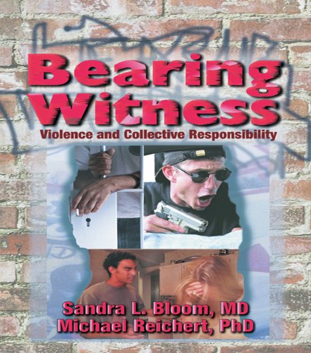 Bearing Witness: Violence and Collective Responsibility      1st Edition, Kindle Edition